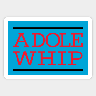 ADOLE-WHIP Sticker